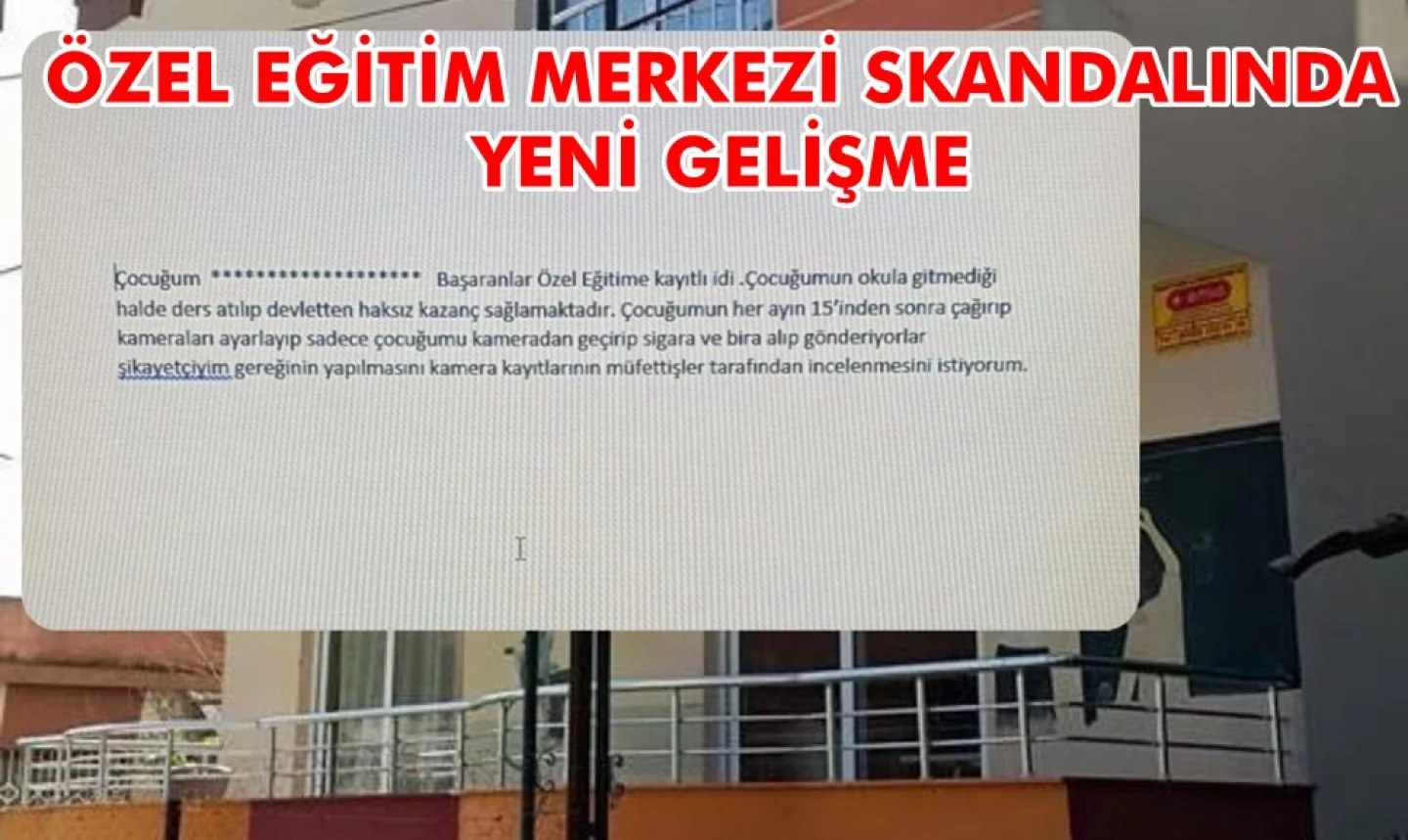 Özel Eğitim Merkezi Skandalında yeni gelişme