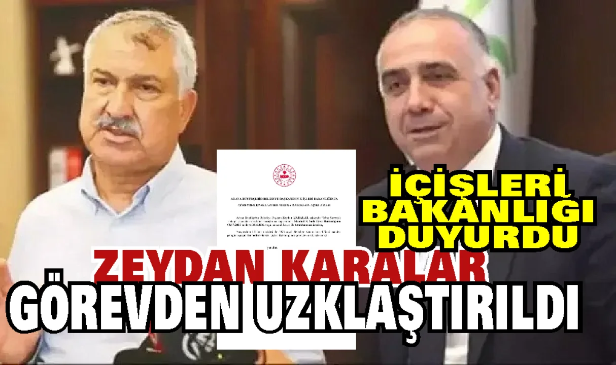 Zeydan Karalar ve Ahmet Şahin görevden uzaklaştırıldı